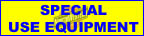 Special Equipment