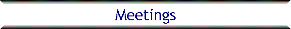Meetings