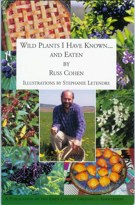 Wild Plants I Have Known...and Eaten - by Russ Cohen - front cover of book