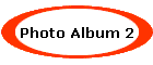 Photo Album 2