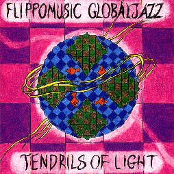 Flippomusic Globaljazz - Tendreils of Light