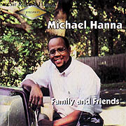 Michael Hanna - Family and Friends