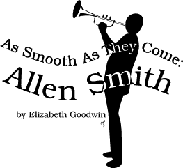 As Smooth As They Come: Allen Smith