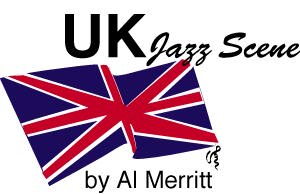 UK Jazz Scene by Al Merritt