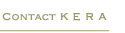 Contact K E R A