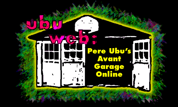 Ubu Web: Pere Ubu's Avant Garage Online