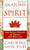 Anatomy of the Spirit