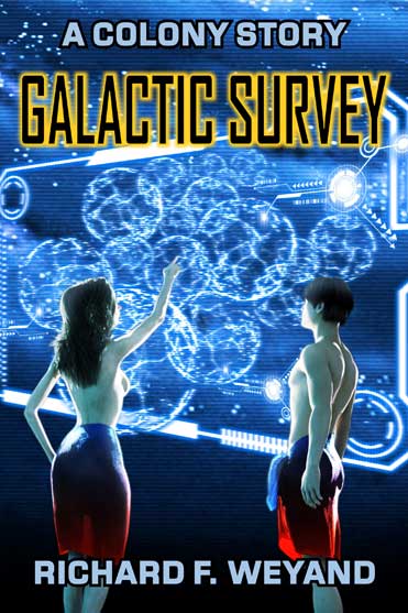 Galactic Survey (COLONY Book 3)