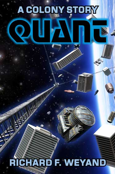 QUANT (COLONY Book 1)