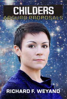 Childers Absurd Proposals