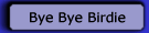 Bye Bye Birdie
