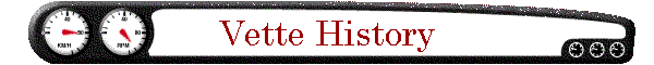 Vette History